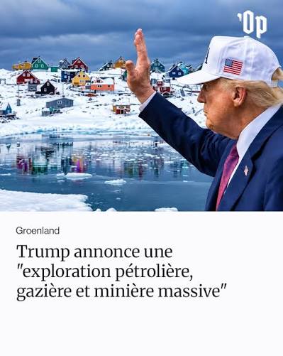 Trump annonce le lancement d’une exploration pétrolière, gazière et minière « massive » au Groenland